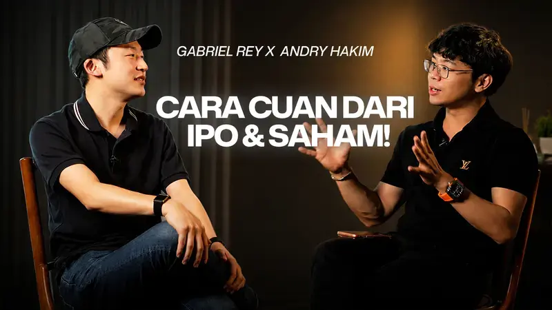 Podcast Terbaru Gabriel Rey Bahas Peluang Cuan dari IPO Saham Bersama Andry Hakim